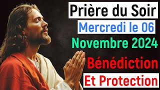 🙏 Prière du Soir  Mercredi 06 Novembre 2024 avec Évangile du Soir et Psaume Protection pour Dormir [upl. by Newbold]