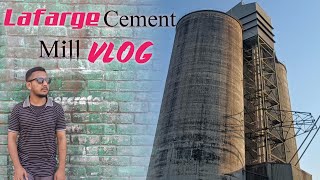 Lafarge Cement Mill Vlog  RX Shahriar Maruf [upl. by Aitsirhc710]