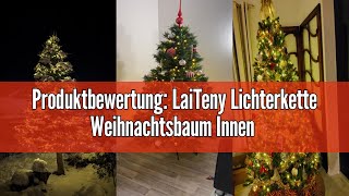 Produktbewertung LaiTeny Lichterkette Weihnachtsbaum Innen Außen Strombetrieben  50M 500LED 8 Modi [upl. by Aidole]