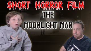 The Moonlight Man  Short Horror Film Reaction [upl. by Gard]