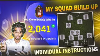 MY SQUAD BUILD UP 🤩  2000 RATING ആവൻ എന്നെ സഹായിച്ച എൻ്റെ SQUAD 🥵💥  INDIVIDUAL INSTRUCTIONS 🥶 [upl. by Niasuh]