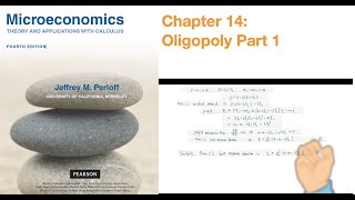 Microeconomics Theory and Applications Chapter 14 Oligopoly Part 1 [upl. by Alfonso]