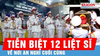 Lễ truy điệu tiễn biệt 12 liệt sĩ quân khu 7 hy sinh về nơi an nghỉ cuối cùng  Tin tức [upl. by Eelyme]