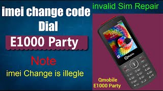 QMobile E1000 Party Imei Change Code  Qmobile Imei Repire Change Code E1000party [upl. by Rhines]