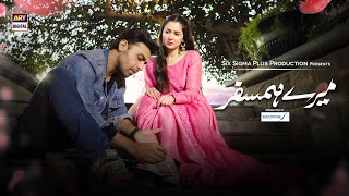 Mere HumSafar OST  Male Version  Hania Aamir  Farhan Saeed  ARY Digital [upl. by Atsiuqal448]