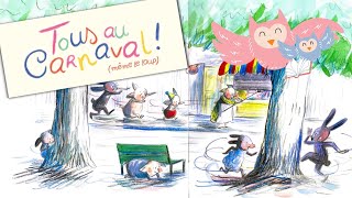 Tous au Carnaval même le loup  Livre dessin animé pour enfants  Lecture et Musiques 🐷🎭🎼 [upl. by Lezlie37]