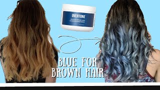 Overtone BLUE FOR BROWN HAIR  Coloring Conditioner Review OVERTONECOLOR [upl. by Smail390]