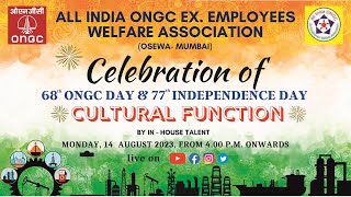 CULTURAL FUNCTION I 68TH ONGC DAY amp 77TH INDEPENDENCE DAY I 14TH AUG 2023 400 PM ONWARDS [upl. by Wennerholn]