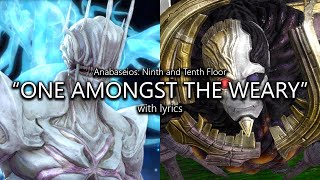 quotOne Amongst The Wearyquot P9 amp P10 with Lyrics  Final Fantasy XIV [upl. by Enytnoel]