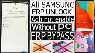 All Samsung FRP Bypass Unlock Without pc New Method 2023 Android 10111213 Adb Not Fail [upl. by Essej265]