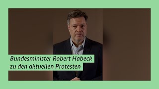 Bundesminister Robert Habeck zu den aktuellen Protesten [upl. by Vere]