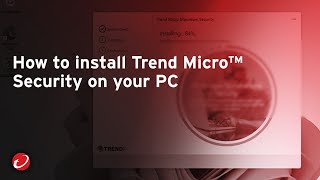 How to install Trend Micro Security on your PC [upl. by Avlem]