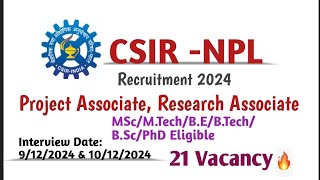 CSIRNPL Recruitment 2024  CSIR Recruitment 2024  CSIR Vacancy 2024  CSIR Job Vacancy CSIRjobs [upl. by Aratihc]