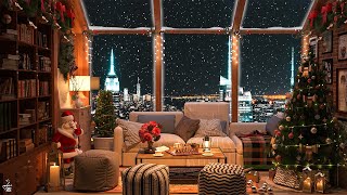 New York Christmas Ambience 4K🎄Instrumental Christmas Jazz Music for Relax Study Work [upl. by Eelreveb]