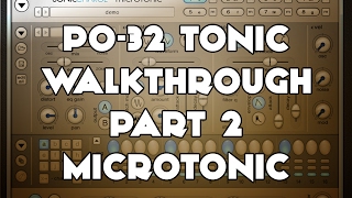 PO32 Tonic Walkthrough Jam part 2  Microtonic Demonstration [upl. by Einhoj]