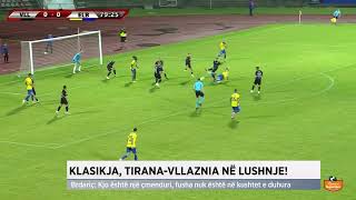 Klasikja Tirana  Vllaznia në Lushnje [upl. by Daisie]