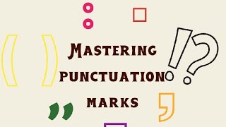 Punctuation guide  tips and best practices [upl. by Elorac]