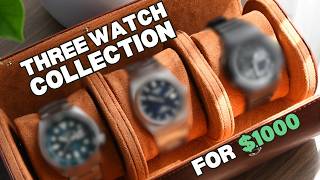 The Only 3 Watches You Will Ever Need 1000 Collection [upl. by Bamberger]