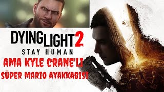 Dying Light 2 l Easter Egg  KYLE CRANE KONTEYNERİ  SÜPER MARİO AYAKKABISI [upl. by Peder]