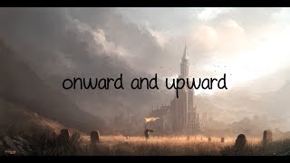 Onward amp Upward Lyric Video  Ft Fleurie II Produced by Tommee Profitt [upl. by Ray89]