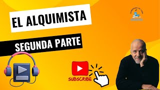 El Alquimista Audiolibro ¡Llega a su Fin en la Segunda Parte [upl. by Nessaj]