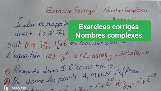 Pour BAC  Exercice corrigé Nombres complexes [upl. by Quartet]