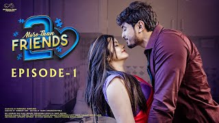 More Than Friends  Season 2  Episode  1  Sheetal Gauthaman  Vamsi Kotu  Infinitum Media [upl. by Ambrosi]