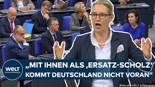 ALICE WEIDEL quotErsatzScholzquot AfDChefin attackiert Merz quotMit Ihnen kommt Deutschland nicht voranquot [upl. by Latsyrhc214]