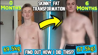 6 Month Skinny Fat Transformation  Motivational Video  100 Real [upl. by Sherj]