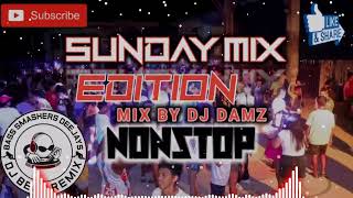 SUNDAY EDITION DJ DAMZNONSTOP MIX BY DJ BENZ REMIX [upl. by Robertson]