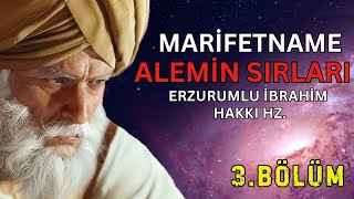 Marifetnamenin Sırları Keşfedilmemiş Bir Bilgelik Hazinesi 3 Bölüm [upl. by Nahtaoj134]