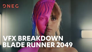 Blade Runner 2049  VFX Breakdown  DNEG [upl. by Retloc]