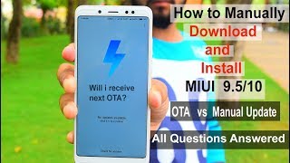 MIUI  OTA vs Manual Update MIUI 95 10 How to Manually Install updatewarranty void [upl. by Asiaj]