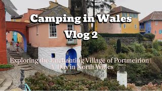 Camping Vlog 2  North wales  Portmeirion Village  UK  Travel [upl. by Annadal]