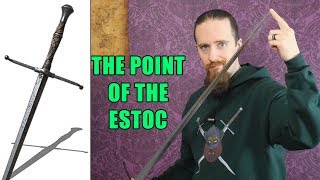 An Introduction to Estocs and Thrust Oriented Longswords [upl. by Riorsson]