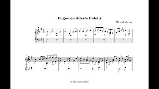 Fugue on Adeste Fideles organ [upl. by Sethrida647]