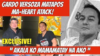 EXCLUSIVE GARDO VERSOZA ANG BUONG KWENTO NG KANYANG HEART ATTACK [upl. by Hamilah]