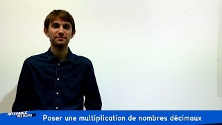 Poser une multiplication de nombres décimaux [upl. by Suinotna]