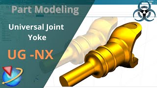 Siemens Unigraphics NXBasic Part modeling  Universal Joint Yoke [upl. by Anma]