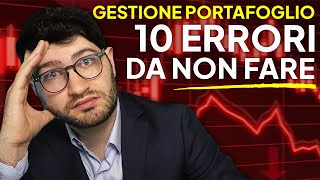 I 10 Errori più Comuni nella GESTIONE del PORTAFOGLIO E Come Evitarli [upl. by Mars]