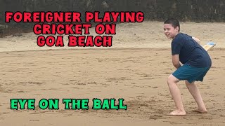 Foreigner playing Cricket on Goa Beach India 🇮🇳 cricket foreigner goabeach india [upl. by Aevin]