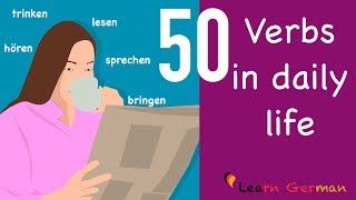 50 Verben im Alltag  Learn German Grammar  50 verbs in daily life  A2  B1 [upl. by Evania]