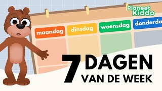 7 Dagen Van De Week Leren In Het Nederlands • Peuters En Kleuters • Elke Dag Uitgelegd Voor Kinderen [upl. by Noirred471]