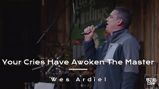 Your Cries Have Awoken The Master  Wes Ardiel at Bethel Youth Camp 2024 [upl. by Ahsiekyt751]