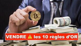 🚨 SAVOIR VENDRE SES CRYPTO 🎁 Les 10 règles dOR 💎 SIMPLE PRATIQUE avec 3 cas ILLUSTRÉS 🔥 [upl. by Stan659]