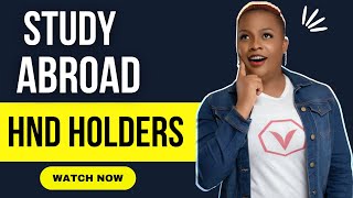 HnD Holders Gather Here Watch This Before You Count Yourself Out of Studying Abroad Dr Linda Iheme [upl. by Pollock]