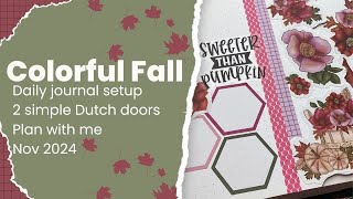 Colorful Fall  weekly creative journal inspiration  Dutch doors 2 simple ideas  Nov 2024 [upl. by Gerladina875]