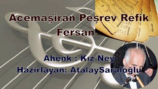 Acemaşiran Peşrev Refik Fersan [upl. by Beverle452]