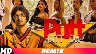 Putt Jatt Da  Audio Remix  Diljit Dosanjh  Ikka I Kaater I Dj Intoxy  Latest Songs 2018 [upl. by Belle]