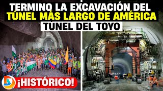 ¡Histórico Termino la Excavación del Túnel más largo de América  El Túnel del Toyo en Colombia [upl. by Ermey]